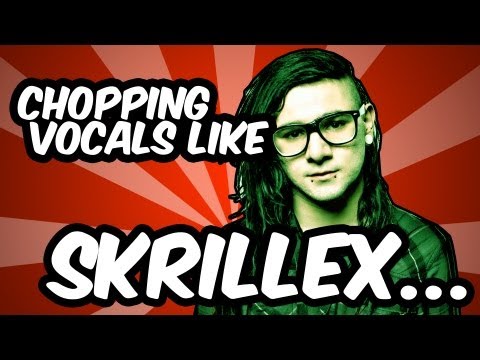 Chopping vocals like the pros! Skrillex / Feed Me style - Ableton Tutorial Tuesday