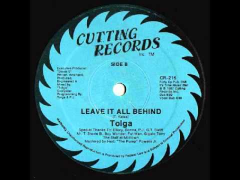 Tolga - Leave It All Behind 1987 Complete 12'' Maxi
