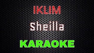 Download lagu Iklim - Sheilla [Karaoke] | LMusical mp3