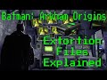 Batman Arkham Origins Extortion Files EXPLAINED
