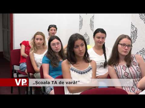 „Școala TA de vară!”