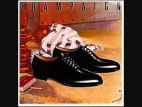Champaign  -  I'm On Fire