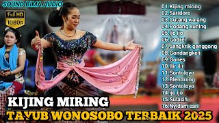 Download lagu [KIJING MIRING] Full Album Tari Tayub Wonosobo Terbaru September 2025 ( Sinden Sulas ) mp3