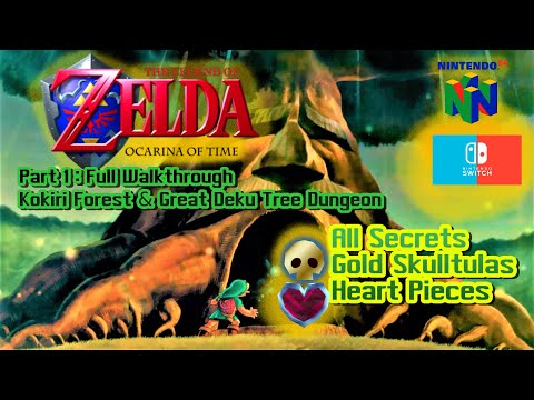 Zelda Ocarina of Time 100% Walkthrough Part 1 : Intro & Great Deku Tree Dungeon All Secrets