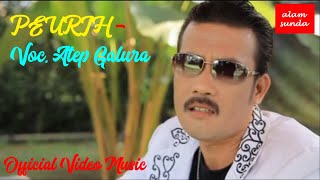 Download lagu Peurih - Voc. Atep Galura (  Video Music ) mp3