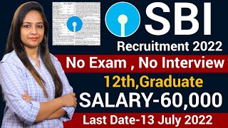SBI Bank Direct Bharti 2022|SBI Bank Recruitment 2022|SBI Vacancy 2022July Jobs|Govt Jobs July 2022