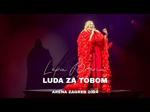 Lepa Brena - Luda za tobom | Arena Zagreb 2024 | Live