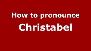 How to pronounce Christabel