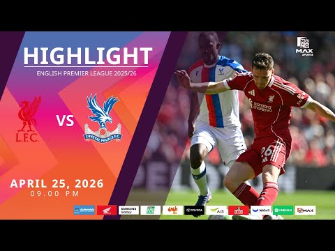 [Highlight] PremierLeague : ลิเวอร์พูล vs คริสตัล พาเลซ (25-04-69)