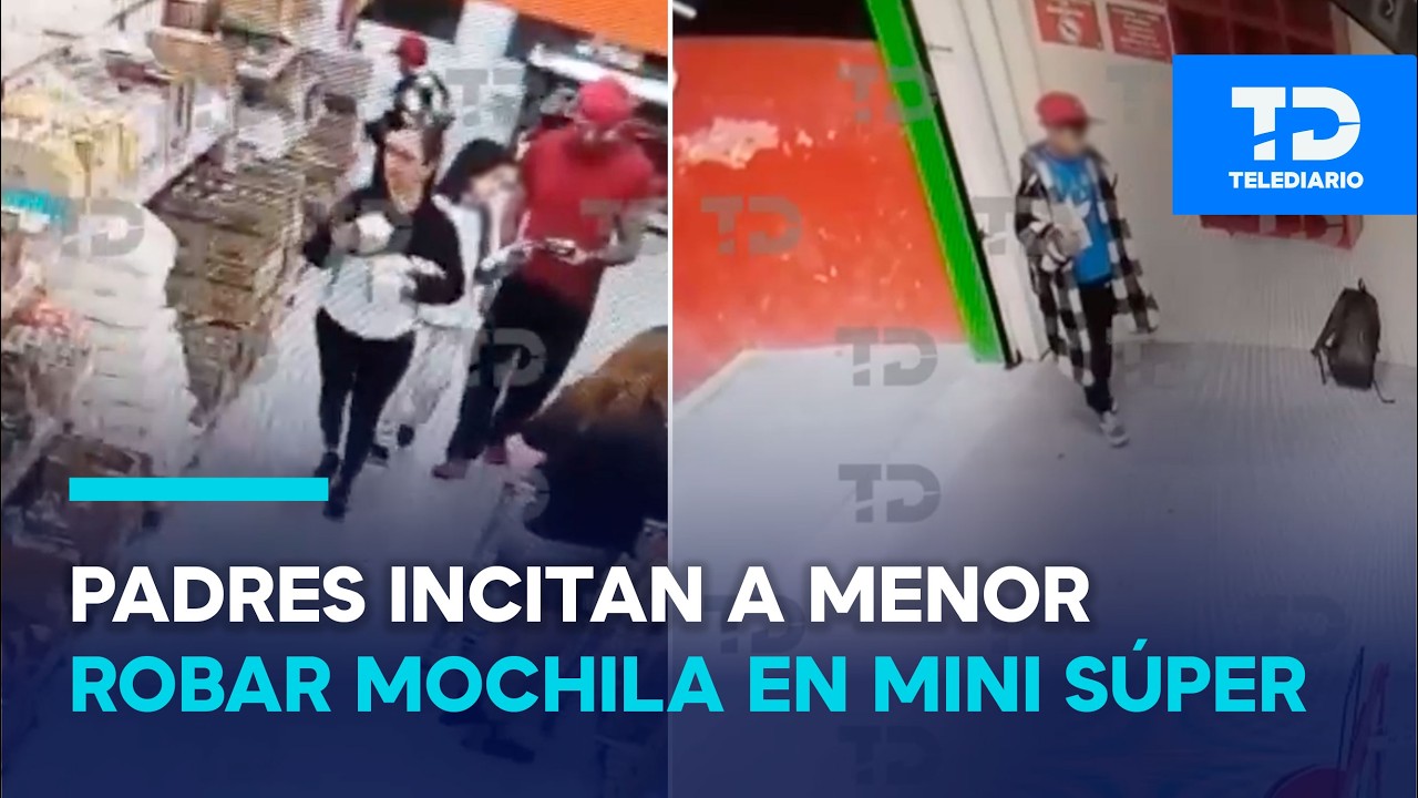 Captan a niño robando mochila de un cliente en tienda de Ecatepec; su familia lo esperaba afuera