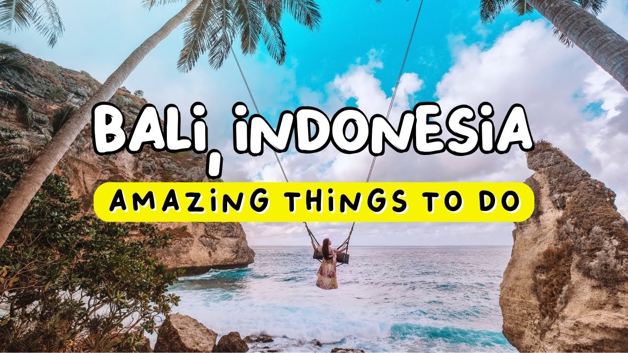 12 Amazing Things To Do in Bali, Indonesia