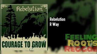 R Way - Rebelution