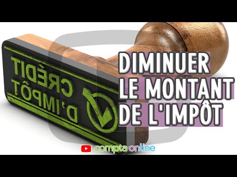 Diminuer le montant de l'impt