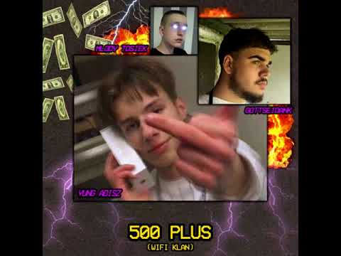 yung adisz x gottseidank x młody tosiek - 500 plus