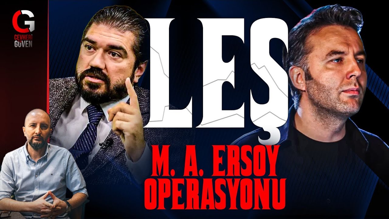 MEHMET AKİF ERSOY OPERASYONU