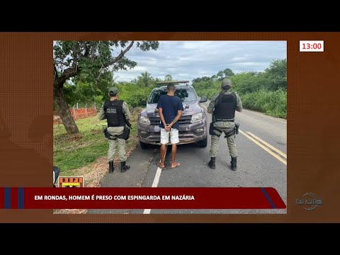 Em rondas, homem é preso com espingarda em Nazária 02 02 2023