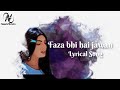 Faza Bhi Hai Jawan Lyrical Song Himani Kapoor NamartaMix Lyrics