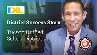 IXL District Success Story | Tucson Unified School District