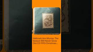Hallmark Ann Murray: The Season Will Never Grow Old CD 1993 Christmas NEW-SEALED