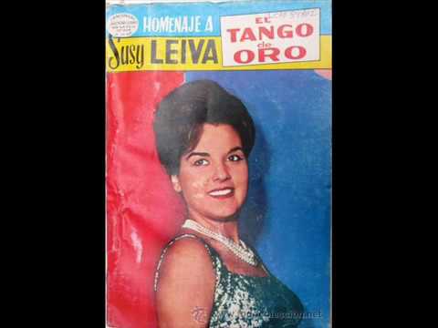 SUSY LEIVA - SERA UNA NOCHE - TANGO