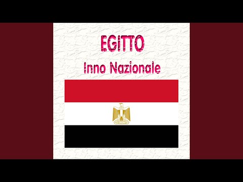 Egitto - Bilādī - Inno nazionale egiziano (Patria mia)
