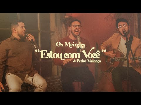 OS MEIRELES E PEDRO VALENÇA - ESTOU COM VOCÊ (AO VIVO) - ON TAPE