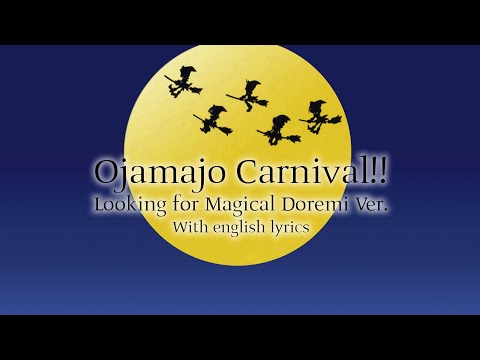 Ojamajo Carnival (Looking For Magical Doremi) W/ English lyrics