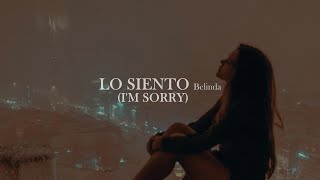 Belinda - Lo siento (I&#39;m sorry) [letra]