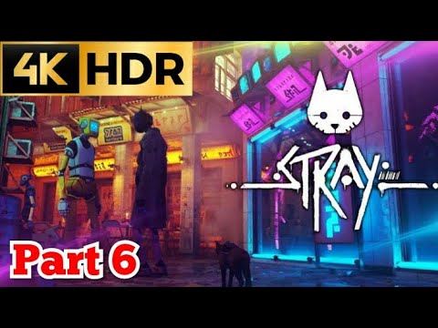 STRAY PS5 Walkthrough Gameplay Part 6 - SENTINELS | 4K HDR