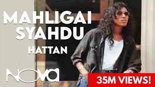 Download lagu HATTAN - Mahligai Syahdu mp3