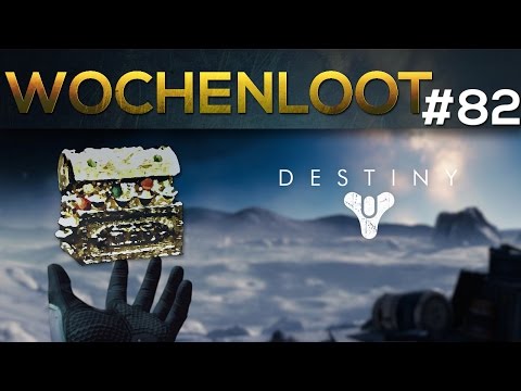 Destiny WOCHENLOOT - Woche #82 Deutsch [HD]