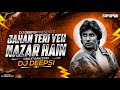 Jahan Teri Yeh Nazar Hai Circuit Dance Remix DJ Deepsi Amitab Hitsong Djremix Kishore Kumar