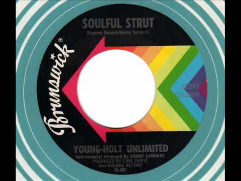 YOUNG-HOLT UNLIMITED Soulful Strut