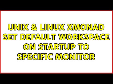 Unix & Linux: XMonad: set default workspace on startup to specific monitor