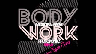 Morgan Page ft Tegan and Sara - Body Work (Photoponic Remix)