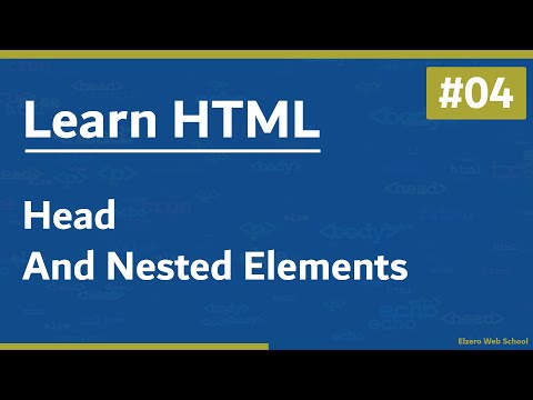 Learn HTML In Arabic 2021 - #04 - Head And Nested Elements