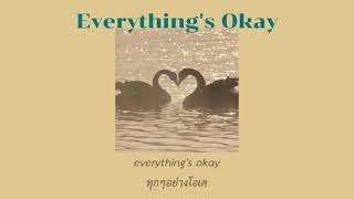 [Thaisub] Everything&#39;s Okay - Lenka