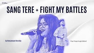 Sang Tere-Fight My Battles | Bridge Music | Feat. Rahul &amp; Pooja | NewJeevan Worship