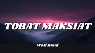 Download lagu Wali Band - Tobat Maksiat TOMAT (Lirik) | Cover Rock mp3