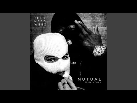 Mutual (feat. K.O. McCoy)