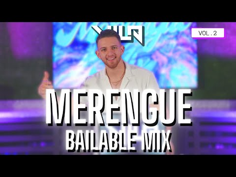 Merengue Bailable Mix | Vol. 2 | Exitos Para Bailar | Merengue Party Mix | Mezcla Para Recordar