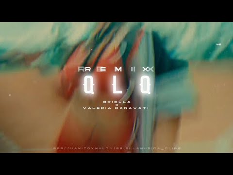 QLQ REMIX • Briella & Valeria Canavati ( Vídeo oficial )