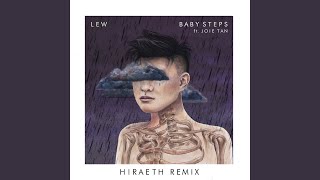 Baby Steps (Hiraeth Remix)