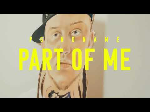 PG NoName - Part Of Me