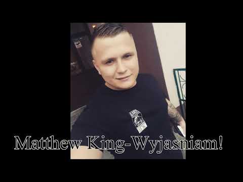 Matthew & Wilku - Wyjaśniam