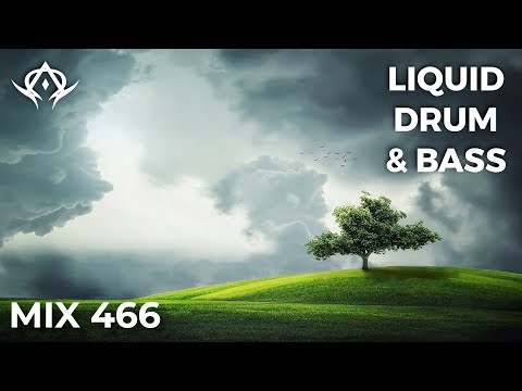 Liquid Drum and Bass Mix 466