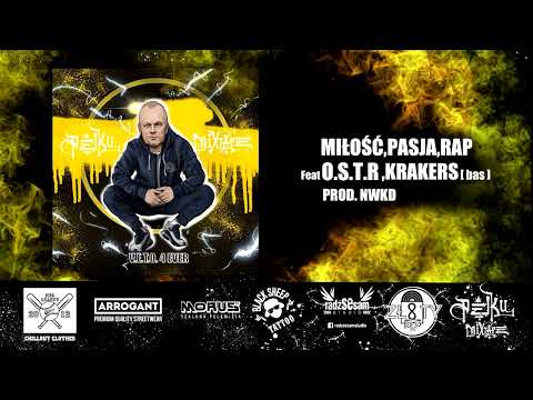 Pęku - Miłość, Pasja, Rap Feat O.S.T.R ,KRAKERS (bas) Prod. NWKD