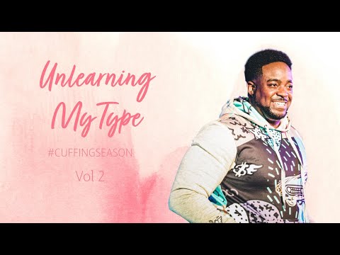 Unlearning My Type | Cuffing Season Vol. 2 | Part 6 | Jerry Flowers