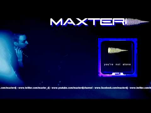 MAXTER - You're not alone