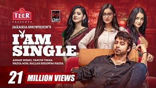 I am Single | Bangla Natok | Afran Nisho | Tanjin Tisha | Jakaria Showkhin | Bangla Natok 2022